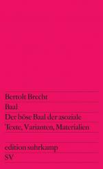 Bertolt Brecht: Baal / Der böse Baal der