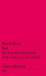 ISBN 9783518102480: Baal. Der böse Baal der asoziale – Texte, Varianten, Materialien