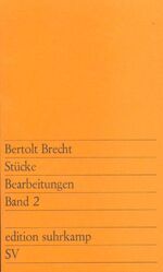 ISBN 9783518107898: Stücke. Bearbeitungen. Band 2