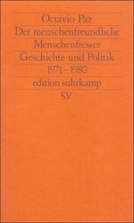 Der menschenfreundliche Menschenfresser - Geschichte und Politik 1971–1980