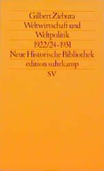 ISBN 9783518112618: Weltwirtschaft und Weltpolitik 1922/24–1931