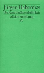 ISBN 9783518113219: Die Neue Unübersichtlichkeit - Kleine Politische Schriften V