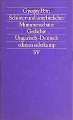 ISBN 9783518115282: Schöner und unerbittlicher Mummenschanz – Gedichte - zweisprachig