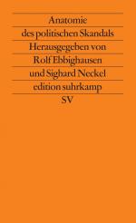 ISBN 9783518115480: Anatomie des politischen Skandals - Herausgegeben von Rolf Ebbighausen und Sighard Neckel