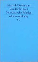 ISBN 9783518117132: Vom Einbringen: Vaterländische Beiträge (edition suhrkamp)