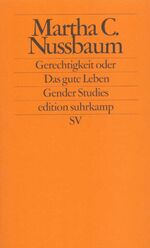 ISBN 9783518117392: Gerechtigkeit oder Das gute Leben