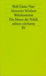 ISBN 9783518118924: Weltökonomie - Die Misere der Politik