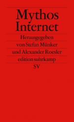 ISBN 9783518120101: Mythos Internet