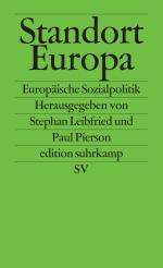 Standort Europa – Sozialpolitik zwischen Nationalstaat und Euopäischer Integration