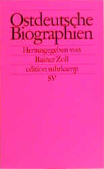 ISBN 9783518120781: Ostdeutsche Biographien - Lebenswelt im Umbruch