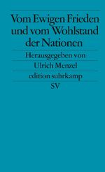 Vom Ewigen Frieden und vom Wohlstand der Nationen - Dieter Senghaas zum 60. Geburtstag