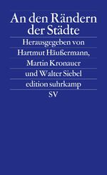 ISBN 9783518122525: An den Rändern der Städte : Armut und Ausgrenzung