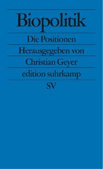 ISBN 9783518122617: Biopolitik - Die Positionen. Sonderangebot!