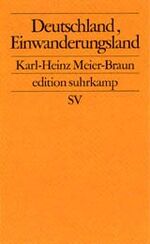 ISBN 9783518122662: Deutschland, Einwanderungsland