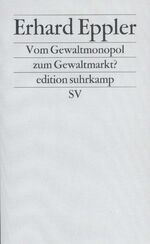 ISBN 9783518122884: Vom Gewaltmonopol zum Gewaltmarkt? - signiert