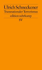 ISBN 9783518123744: Transnationaler Terrorismus - Charakter und Hintergründe des »neuen« Terrorismus