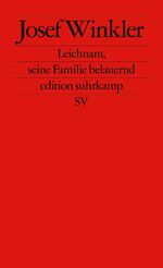 ISBN 9783518124420: Leichnam, seine Familie belauernd: Originalausgabe (edition suhrkamp)