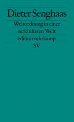 ISBN 9783518126424: Weltordnung in einer zerklüfteten Welt - Hat Frieden Zukunft?