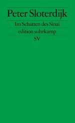 ISBN 9783518126721: Im Schatten des Sinai - Fußnote über Ursprünge und Wandlungen totaler Mitgliedschaft