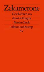 ISBN 9783518128046: Zekamerone: Geschichten aus dem Gefängnis (edition suhrkamp)