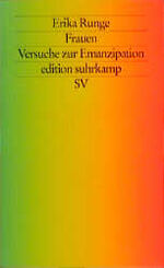 ISBN 9783518133163: Frauen. Versuche zur Emanzipation. von Runge, Erika