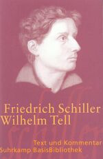 ISBN 9783518188309: Wilhelm Tell: Schauspiel (Suhrkamp BasisBibliothek)