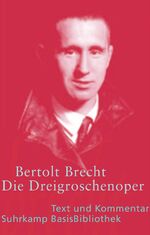 Die Dreigroschenoper - Der Erstdruck 1928