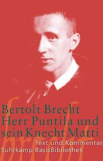 ISBN 9783518188507: Herr Puntila und sein Knecht Matti  Text und Kommentar