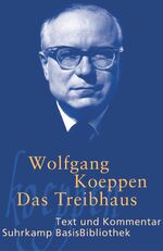 ISBN 9783518188767: Das Treibhaus: Roman (Suhrkamp BasisBibliothek)