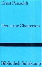 ISBN 9783518220641: Der arme Chatterton : Geschichte eines Wunderkindes