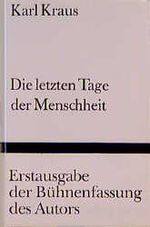 ISBN 9783518220917: Die letzten Tage der Menschheit. Bibliothek Suhrkamp, Band 1091.