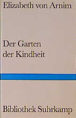 ISBN 9783518221846: Der Garten der Kindheit.