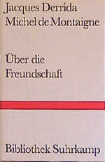 ISBN 9783518223314: Über die Freundschaft