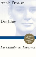 ISBN 9783518225028: Die Jahre - Nobelpreis für Literatur 2022