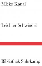 ISBN 9783518225561: Leichter Schwindel: Roman | Eine fesselnde Horrorgeschichte über die alltägliche Langeweile einer Frau in Tokio (Bibliothek Suhrkamp)