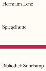 ISBN 9783518243671: Spiegelhütte