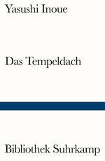 ISBN 9783518243855: Das Tempeldach – Ein historischer Roman