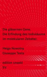 ISBN 9783518260166: Die gläsernen Gene – Die Erfindung des Individuums im molekularen Zeitalter