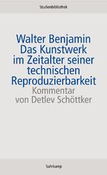 ISBN 9783518270011: Das Kunstwerk im Zeitalter seiner technischen Reproduzierbarkeit – und weitere Dokumente