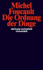 ISBN 9783518276969: Die Ordnung der Dinge - Eine Archäologie der Humanwissenschaften