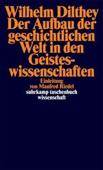 ISBN 9783518279540: Der Aufbau der geschichtlichen Welt in den Geisteswissenschaften