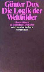 ISBN 9783518279700: Die Logik der Weltbilder – Sinnstrukturen im Wandel der Geschichte