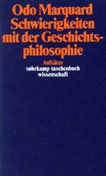 ISBN 9783518279946: Schwierigkeiten mit der Geschichtsphilosophie