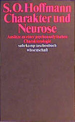 ISBN 9783518280386: Charakter und Neurose., Ansätze zu einer psychoanalytischen Charakterologie