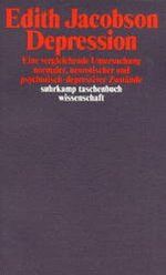 ISBN 9783518280560: Depression. Eine vergleichende Untersuchung normaler, neurotischer und psychotisch-depressiver Zustände