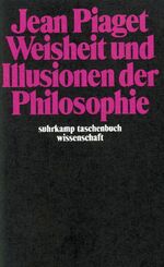 ISBN 9783518281390: Weisheit und Illusionen der Philosophie