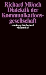 ISBN 9783518284803: Dialektik der Kommunikationsgesellschaft