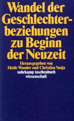 ISBN 9783518285138: Wandel der Geschlechterbeziehungen zu Beginn der Neuzeit