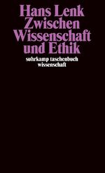 ISBN 9783518285800: Zwischen Wissenschaft und Ethik