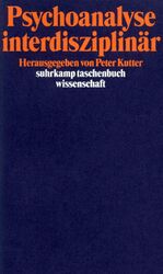 ISBN 9783518288849: Psychoanalyse interdisziplinär